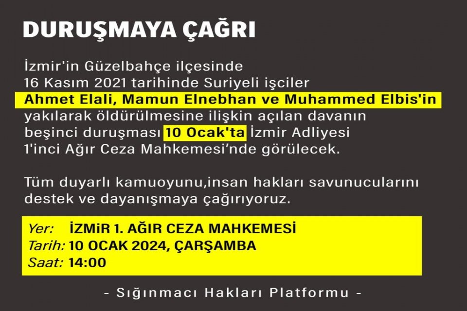 Güzelbahçe’de yakılarak öldürülen Suriyeli işçilerin duruşmasına çağrı